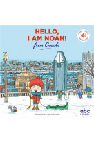 Hello i am noah from canada - livre + audio