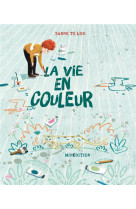 La vie en couleur