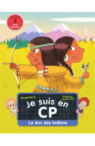 Je suis en cp : le doc des indiens