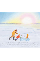 Chasseur de glace