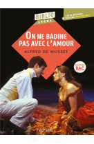 Bibliolycee - on ne badine pas avec l-amour, alfred de musset