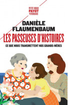 Les passeuses d-histoires - ce que nous transmettent nos grands-meres