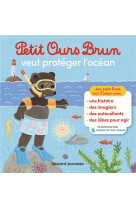 Petit ours brun veut proteger l-ocean