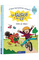 Les héros du cp - vive le vélo ! super débutant