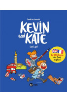 Kevin and kate tome 1 : let's go !