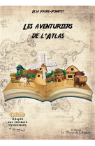 Les aventuriers de l'atlas