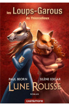 Les loups-garous de thiercelieux  -  lune rousse