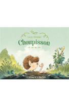 Choupisson paillasson - choupisson - tome 1 - la vie en ver