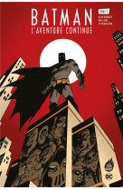 Batman : l'aventure continue !  tome 1