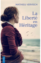 La liberte en heritage