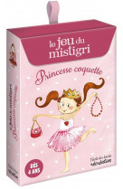 Le jeu du mistigri - princesse coquette