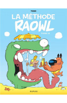 Raowl - la méthode  - tome 2