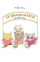 Le grand match des petites souris