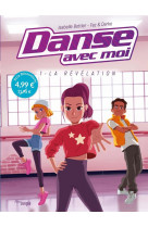 Danse avec moi - op petit prix 2024 - tome 1 la revelation