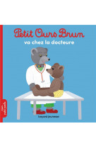 Petit ours brun va chez la docteure