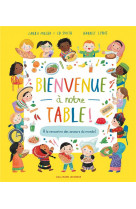 Bienvenue à notre table !