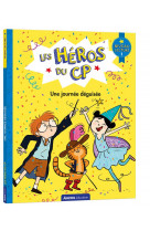 Les héros du cp - une journée déguisée - niv 1