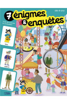 7 énigmes & enquêtes - à toi de trouver le coupable !