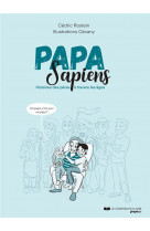 Papa sapiens - histoire des pères à travers les âges