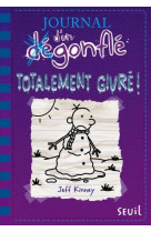 Journal d-un degonfle - t13 - totalement givre - journal d-un degonfle, tome 13