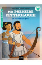 Ma première mythologie - le retour d'ulysse cp/ce1 6/7 ans