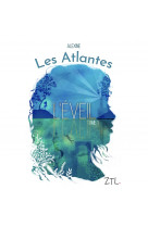 Les atlantes t1 l'éveil