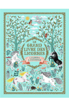 Le grand livre des licornes