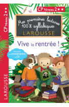 Mes premieres lectures 100 % syllabiques - vive la rentree