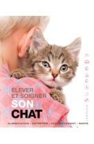 Elever et soigner son chat