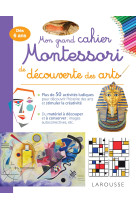 Mon grand cahier montessori de decouverte des arts