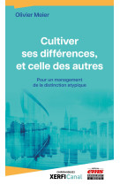 Cultiver ses différences, et celles des autres