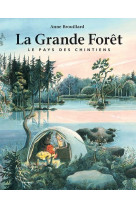 La grande forêt - le pays des chintiens