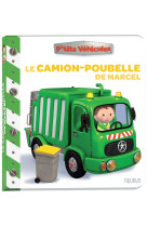 Le camion-poubelle de marcel