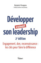 Développer vraiment son leadership