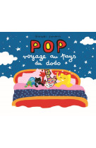 Pop voyage au pays du dodo