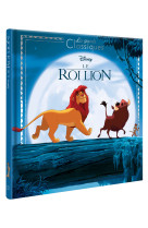 Le roi lion - les grands classiques - l'histoire du film - disney