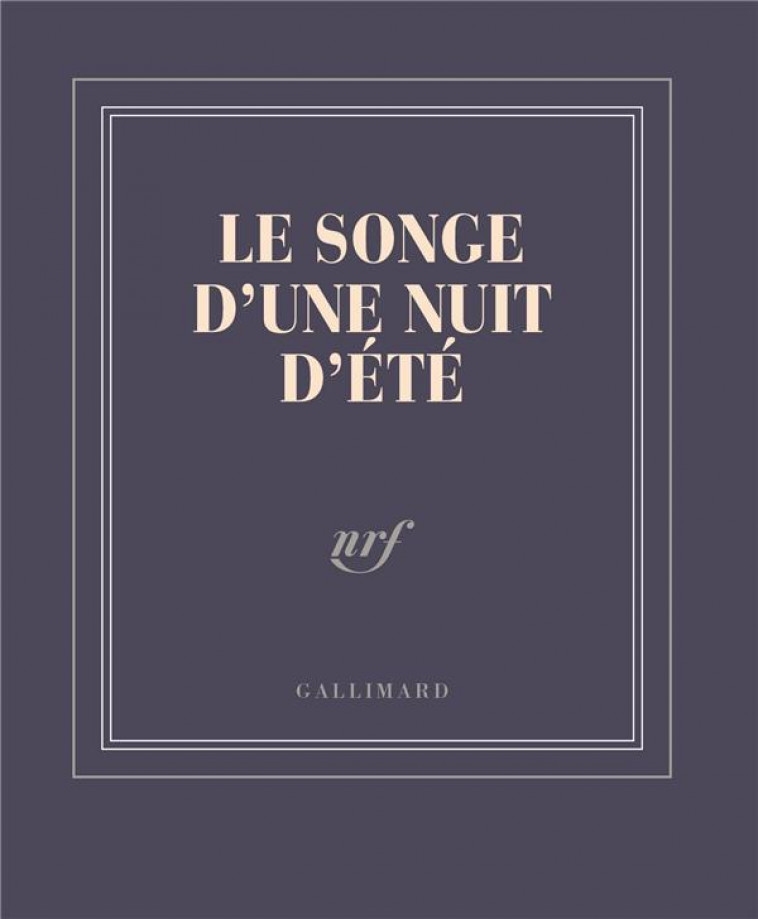 CARNET POCHE LE SONGE D-UNE NUIT D-ETE (PAPETERIE) - GALLIMARD - NC