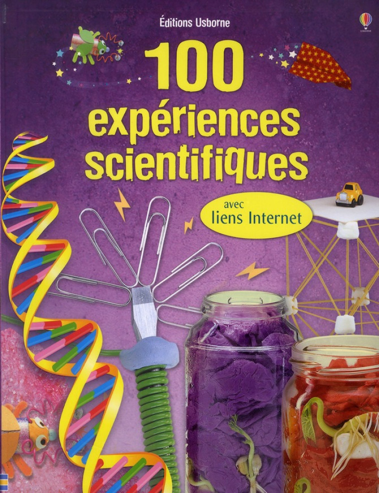 100 EXPERIENCES SCIENTIFIQUES - AVEC LIENS INTERNET - ANDREWS/KNIGHTON - USBORNE