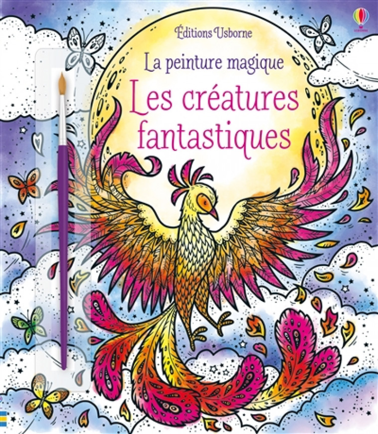 LES CREATURES FANTASTIQUES - LA PEINTURE MAGIQUE - WHEATLEY/JARZABEK - NC