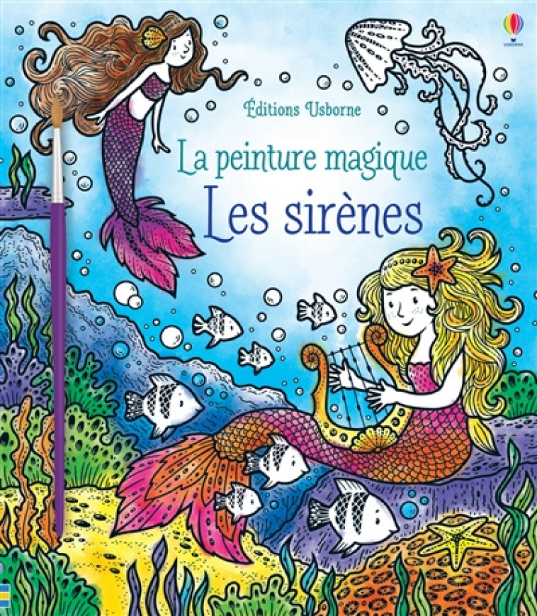 LES SIRENES - LA PEINTURE MAGIQUE - WATT/JARZABEK - NC