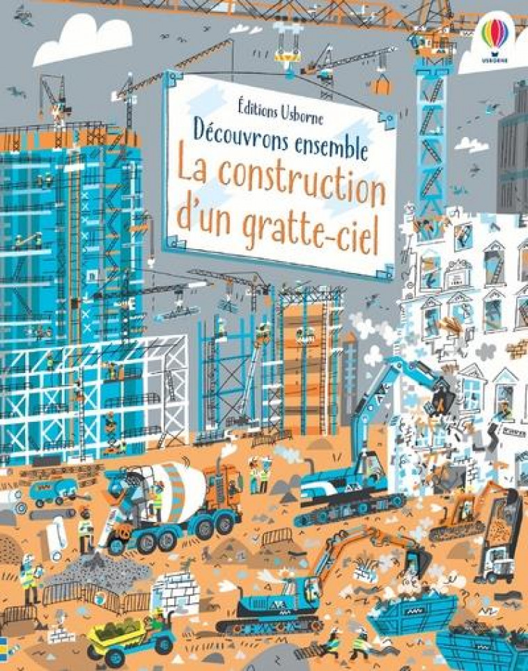 LA CONSTRUCTION D-UN GRATTE-CIEL - DECOUVRONS ENSEMBLE - MARTIN/ALLEN - NC