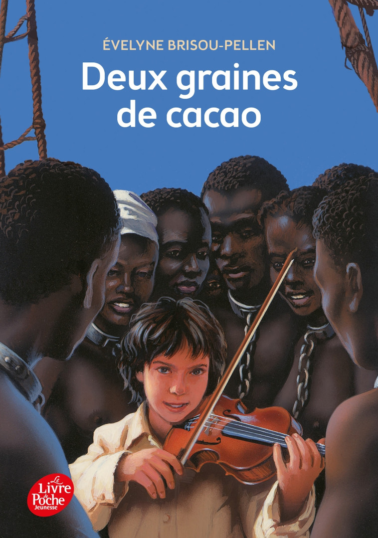 Deux graines de cacao - Évelyne Brisou-Pellen - POCHE JEUNESSE