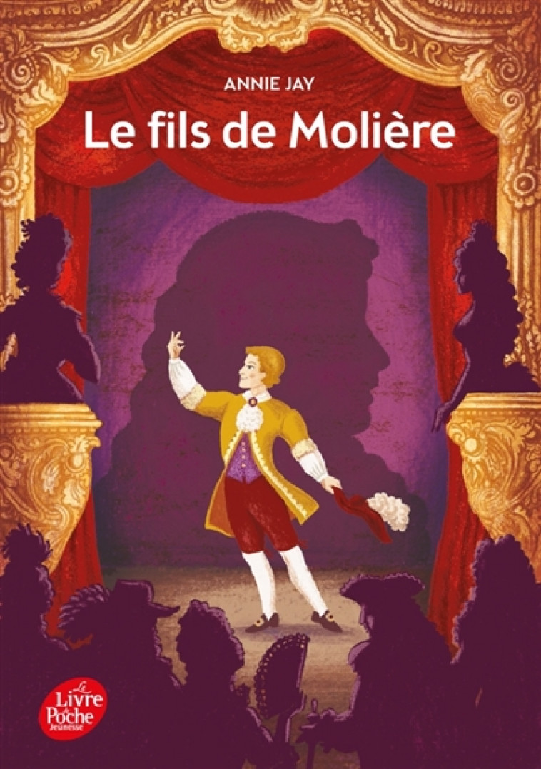 LE FILS DE MOLIERE - JAY ANNIE - Le Livre de poche jeunesse