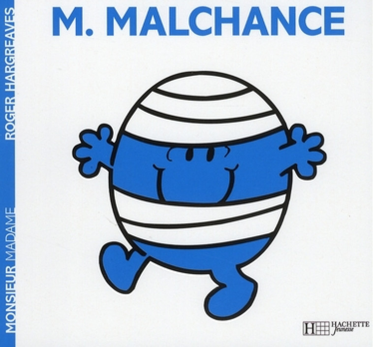 MONSIEUR MALCHANCE - HARGREAVES ROGER - HACHETTE