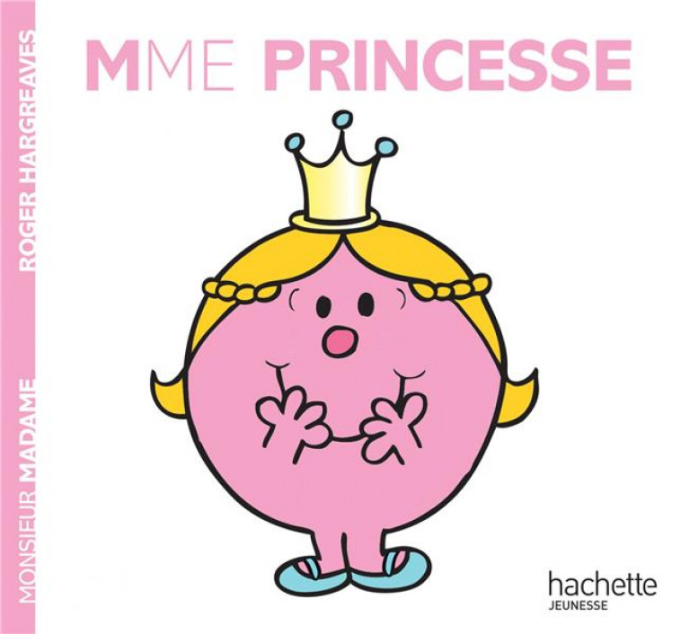 MADAME PRINCESSE - HARGREAVES ROGER - HACHETTE