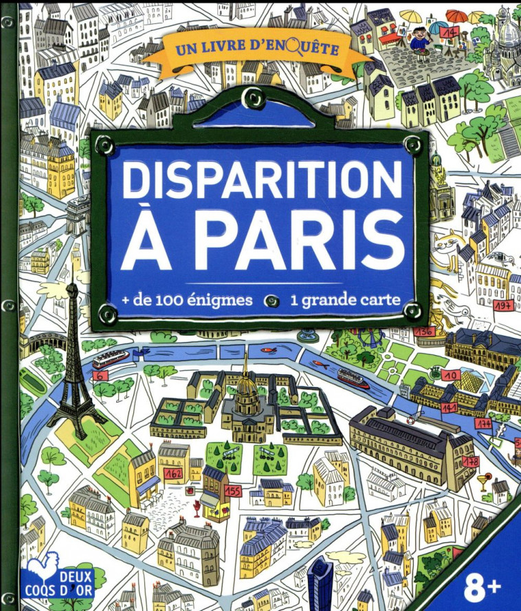 DISPARITION A PARIS - LIVRE AVEC CARTE - UN LIVRE D-ENQUETE - LES FEES HILARES - Deux coqs d'or