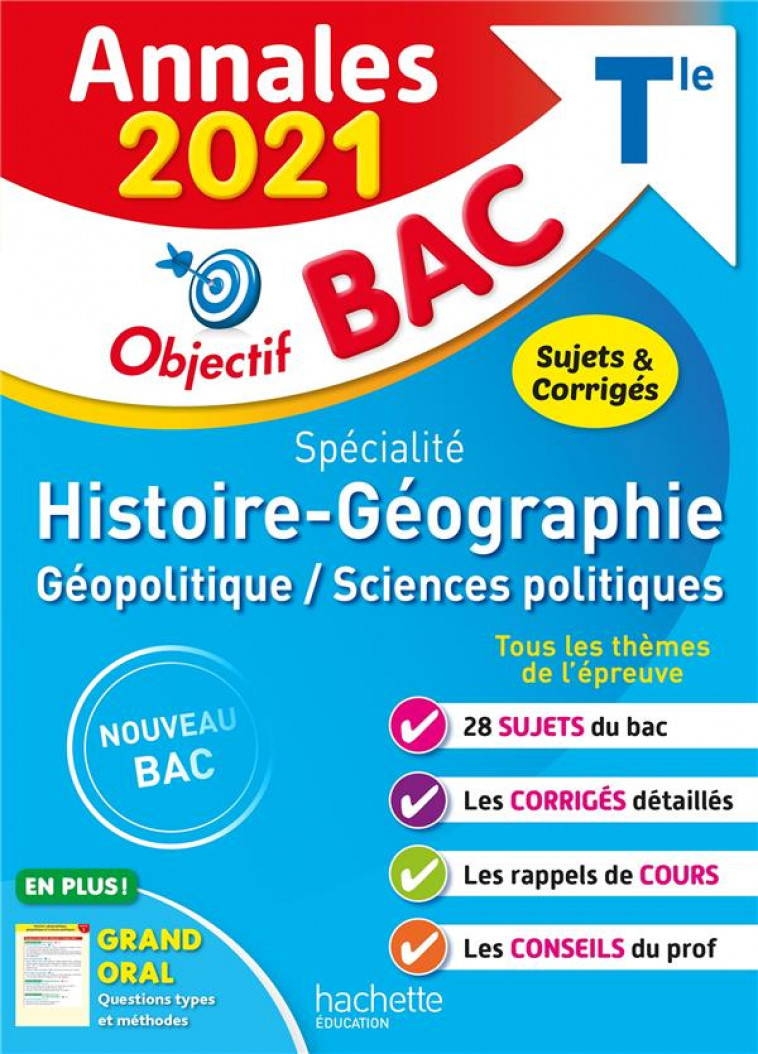 ANNALES BAC 2021 SPE HISTOIRE-GEOGRAPHIE TERM - LEONARD ARNAUD - HACHETTE