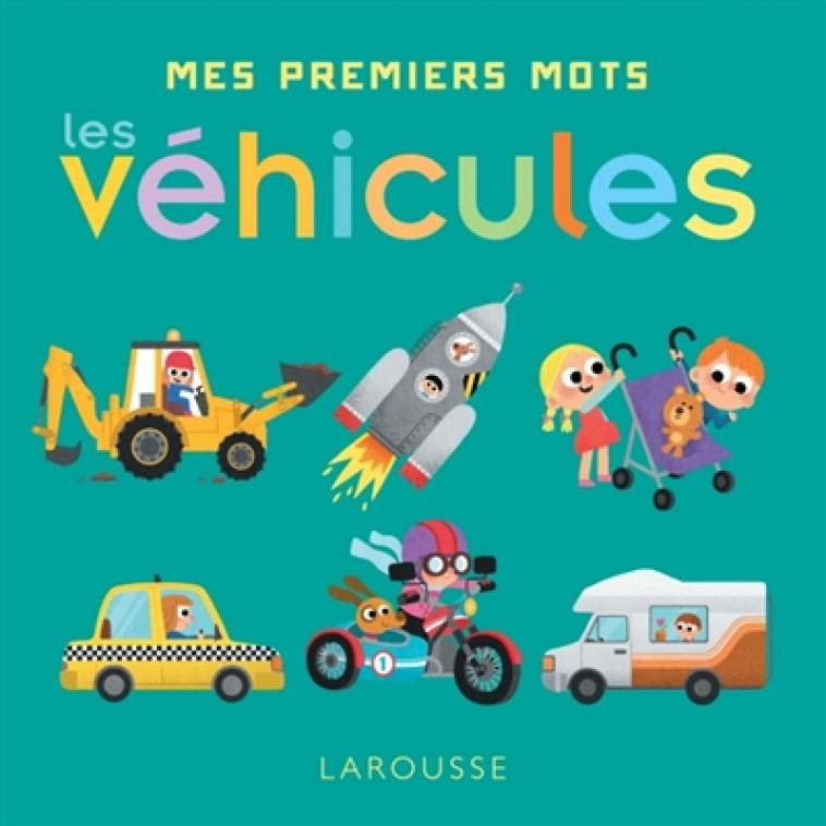 LES VEHICULES - BRIEN AUDREY - LAROUSSE