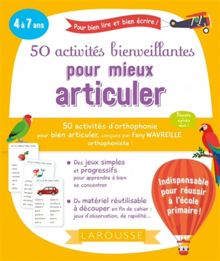 50 ACTIVITES BIENVEILLANTES POUR MIEUX ARTICULER - WAVREILLE FANY - LAROUSSE