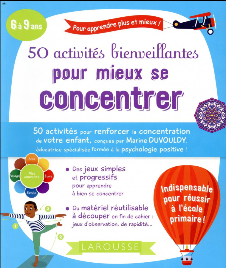 50 ACTIVITES BIENVEILLANTES POUR MIEUX SE CONCENTRER - DUVOULDY MARINE - LAROUSSE